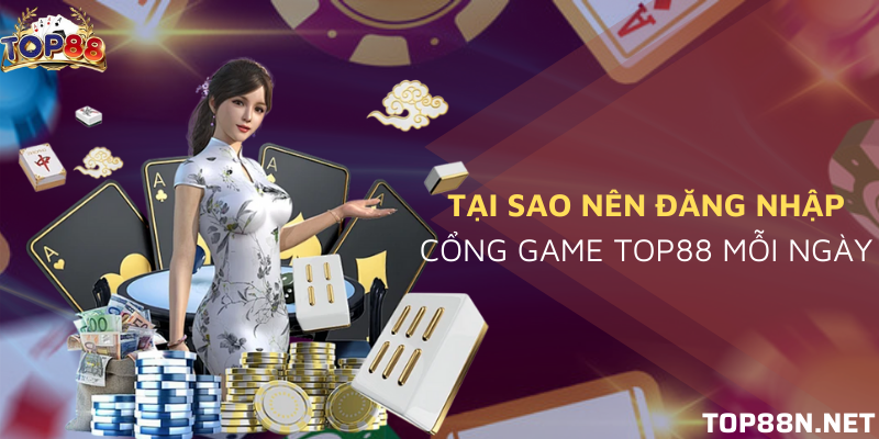 Đăng nhập Top88 - Trải nghiệm game bài đẳng cấp Trải nghiệm mọi ưu đãi của cược thủ vip nhất ở đây