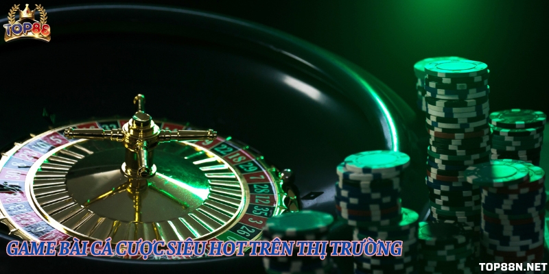 Điểm vượt trội của game bài cá cược tại cổng game Top88 Game bài siêu hot trên thị trường 2024