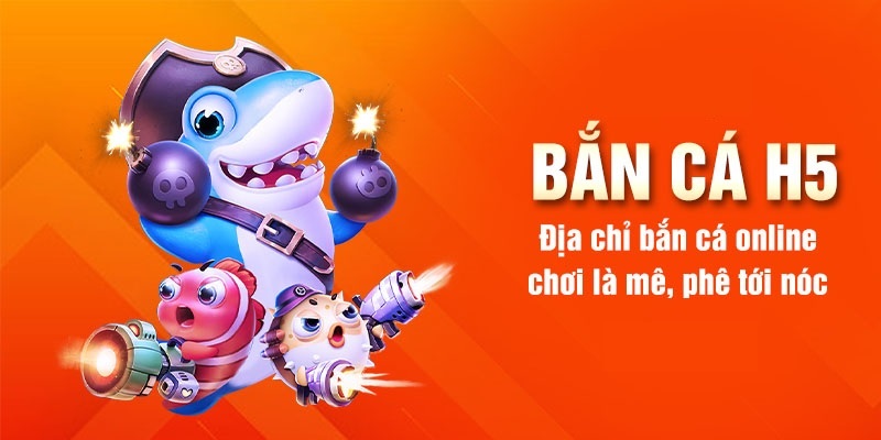 Bắn Cá H5 Chơi Ngay: Cơ Hội Lượm Tiền Từ Đại Dương Bắn cá H5 chơi ngay xuất hiện tại nhiều sân chơi trực truyến
