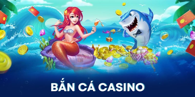 Bắn cá casino Top88: Tất tật thông tin người mới nên biết Bắn cá và casino là 2 sảnh game rất được yêu thích